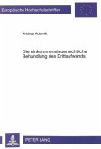 Die einkommensteuerrechtliche Behandlung des Drittaufwands