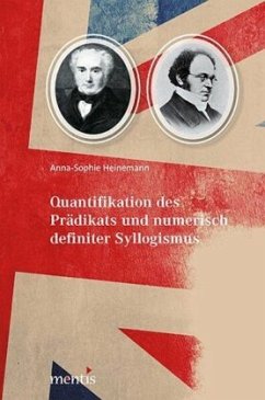 Quantifikation des Prädikats und numerisch definierter Syllogismus - Heinemann, Anna-Sophie