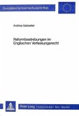 Reformbestrebungen im englischen Verfassungsrecht