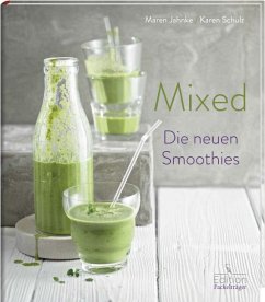 Mixed - Die neuen Smoothies - Jahnke, Maren; Schulz, Karen