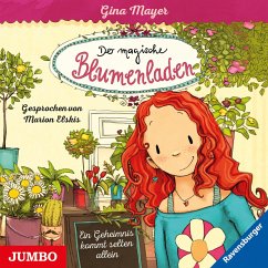 Ein Geheimnis kommt selten allein / Der magische Blumenladen Bd.1 (1 Audio-CD) - Mayer, Gina