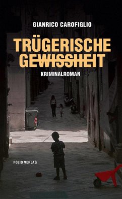 Trügerische Gewissheit / Maresciallo Fenoglio Bd.1 - Carofiglio, Gianrico