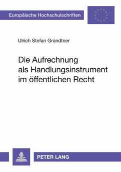 Cover Die Aufrechnung als Handlungsinstrument im öffentlichen Recht