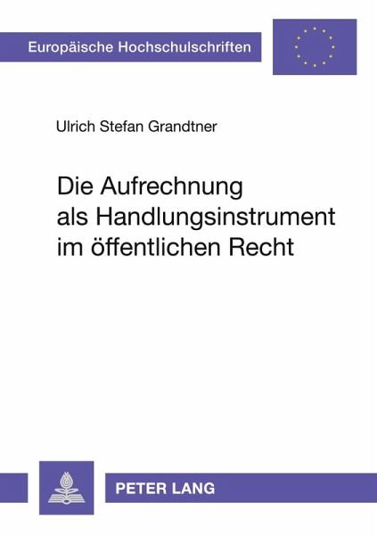 Die Aufrechnung als Handlungsinstrument im öffentlichen Recht