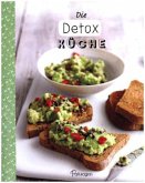 Die Detox-Küche Die Detox-Küche