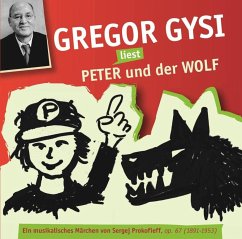 Gregor Gysi liest Peter und der Wolf - Prokofjew, Sergej