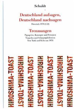 Deutschland aufsagen, Deutschland nachsagen / Trennungen, m. 1 Audio-CD - Schuldt, Herbert