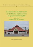 Indonesian and German views on the Islamic legal discourse on gender and civil rights