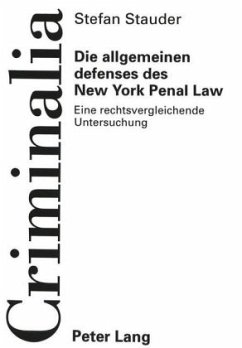 Cover Die allgemeinen defenses des New York Penal Law