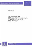 Das Verhältnis der EG-Fusionskontrollverordnung zu Artikel 85 und 86 des EWG-Vertrages