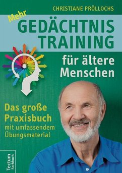 Mehr Gedächtnistraining für ältere Menschen - Pröllochs, Christiane