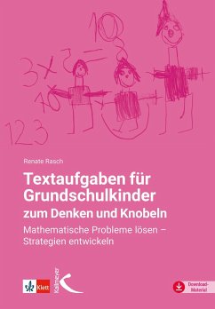 Textaufgaben für Grundschulkinder zum Denken und Knobeln - Rasch, Renate