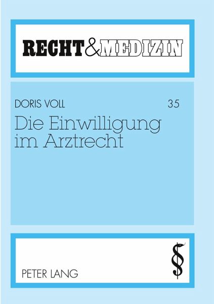 Die Einwilligung im Arztrecht