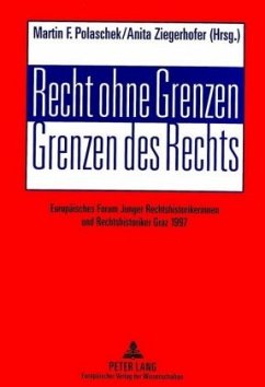 Recht ohne Grenzen- Grenzen des Rechts