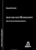Alte und neue Mythologien Alte und neue Mythologien