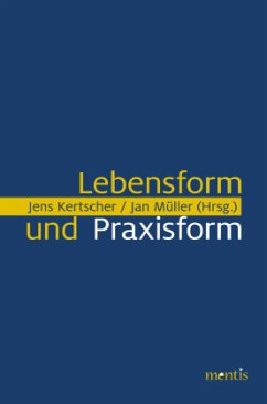 Lebensform und Praxisform