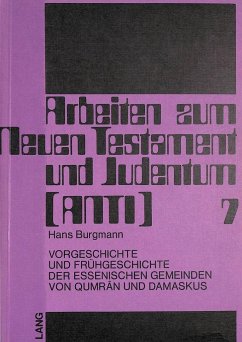Vorgeschichte und Frühgeschichte der essenischen Gemeinden von Qumrân und Damaskus - Lichtenberger, Hermann