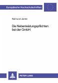 Die Nebenleistungspflichten bei der GmbH