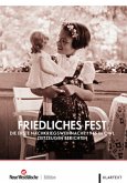 Friedliches Fest Friedliches Fest