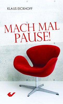 Mach mal Pause - Klaus Eickhoff