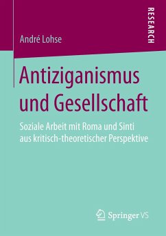 Antiziganismus und Gesellschaft - Lohse, André