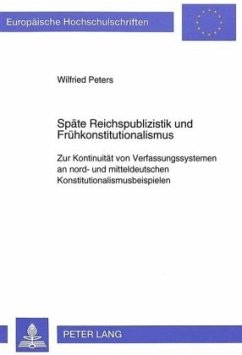 Cover Späte Reichspublizistik und Frühkonstitutionalismus