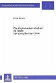 Die Kapitalverkehrsfreiheit im Recht der europäischen Union