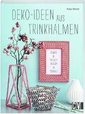 Deko-Ideen aus Trinkhalmen Deko-Ideen aus Trinkhalmen