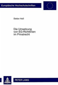 Die Umsetzung von EG-Richtlinien im Privatrecht - Hess, Stefan