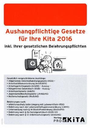 Aushangpflichtige Gesetze für Ihre Kita 2016 - Fachbuch - bücher.de