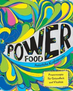 Power Food - Natürliche Kraftspender - Skipper, Joy