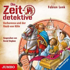 Barbarossa und der Raub von Köln / Die Zeitdetektive Bd.34 (1 Audio-CD) - Lenk, Fabian