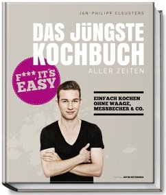 Das jüngste Kochbuch aller Zeiten - Cleusters, Jan-Philipp