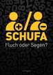 SCHUFA -Fluch oder Segen - Bild 1
