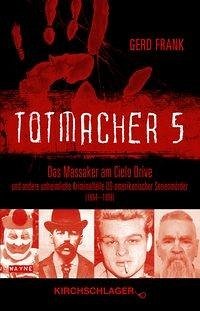 Totmacher 5 - Frank, Gerd