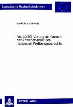 Cover Art. 30 EG-Vertrag als Grenze der Anwendbarkeit des nationalen Wettbewerbsrechts