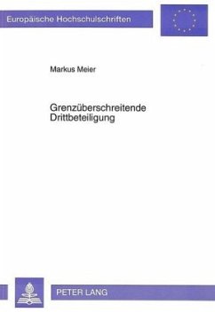 Grenzüberschreitende Drittbeteiligung - Meier, Markus