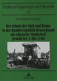 Der Schutz der Sinti und Roma in der Bundesrepublik Deutschland als ethnische Minderheit gemäß Art. 3 Abs. 3 GG - Marten-Gotthold, Dörte
