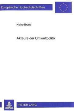 Akteure der Umweltpolitik - Bruns, Heike