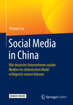 Social Media in China, m. 1 Buch, m. 1 E-Book - Liu, Yinyuan