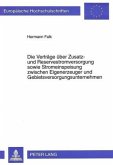 Die Verträge über Zusatz- und Reservestromversorgung sowie Stromeinspeisung zwischen Eigenerzeuger und Gebietsversorgung