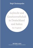 Asylrecht und Gesetzesvorbehalt in Deutschland und Italien