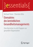 Einmaleins des betrieblichen Gesundheitsmanagements