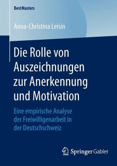Die Rolle von Auszeichnungen zur Anerkennung und Motivation - Leisin, Anna-Christina