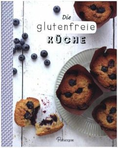 Die glutenfreie Küche