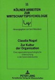 Zur Kultur der Organisation