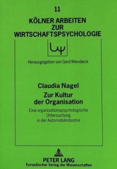 Zur Kultur der Organisation - Nagel, Claudia