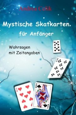 Mystische Skatkarten für Anfänger - Celik, Andrea