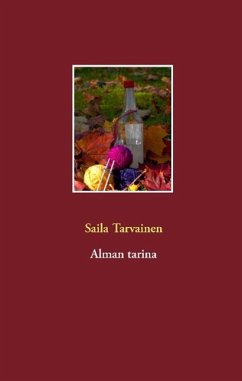 Alman tarina - Tarvainen, Saila