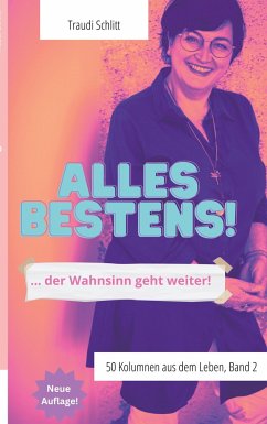 Alles bestens! - Schlitt, Traudi